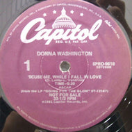 DONNA WASHINGTON / 'SCUSE ME, WHILE I FALL IN LOVE