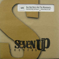 DEE DEE BARRY AND THE MOVEMENTS / GET OUT OF MY LIFE WOMAN / WILLOW WEEP FOR ME