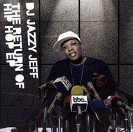 DJ JAZZY JEFF / THE RETURN OF HIPHOP EP
