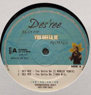 DES'REE / YOU GOTTA BE REMIXES