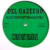 DEL GAZEEBO / DEL'S ULTIMATE PARTY BREAKBEATS VOL.1