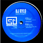 DJ RYLO / LIFE FOR LIVING EP