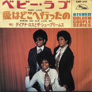 DIANA ROSS & THE SUPREMES / Baby Love / Where Did Our Love Go