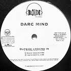 DARC MIND / OUTSIDE LOOKING IN