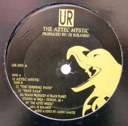DJ ROLAND / THE AZTEC MYSTIC