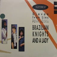 DJAVAN / IVAN LINS / BRAZILIAN KNIGHTS AND A LADY