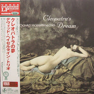 DAVID HAZELTINE TRIO / CLEOPATRA'S DREAM
