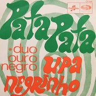 DUO OURO NEGRO / PATA PATA / UPA NEGRINHO