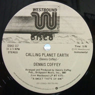 DENNIS COFFEY / CALLING PLANET EARTH