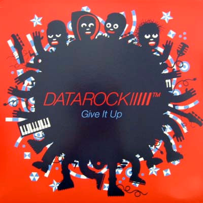DATAROCK / GIVE IT UP