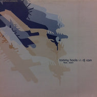 TOMMY HOOLS VS DJ CAM / LOVE IS THE MESSAGE / THE BLUE EYED BANDIT