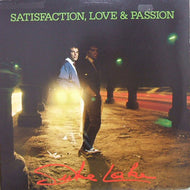 DUKE LAKE / SATISFACTION, LOVE & PASSION
