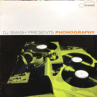 DJ SMASH / PHONOGRAPHY
