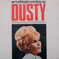 DUSTY SPRINGFIELD / EV'RYTHING'S COMING UP