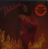 DELILAH / DANCING IN THE FIRE