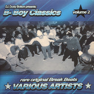 DJ DUSTY BOTTOM / B-Boy Classics Volume 2