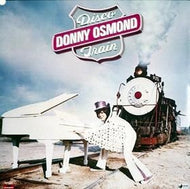 DONNY OSMOND / DISCO TRAIN