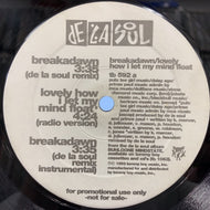 DE LA SOUL / BREAKADAWN / LOVELY HOW I LET MY MIND FLOAT