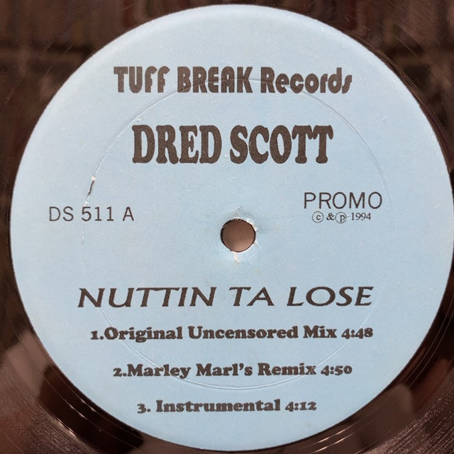 DRED SCOTT / NUTIN' TA LOSE / CHECK THE VIBE – TICRO MARKET