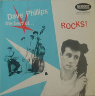 DAVE PHILLIPS / DAVE PHILLIPS ROCKS THE BEST OF...