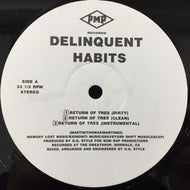 DELINQUENT HABITS / RETURN OF THE TRES