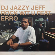 DJ JAZZY JEFF / ROCK WIT U