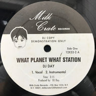 DJ DAY / WHAT PLANET WHAT STATION