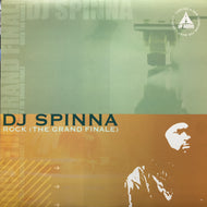 DJ SPINNA / Rock (The Grand Finale)