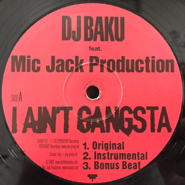 DJ BAKU / I AIN'T GANGSTA / B-BOY AWAKENING