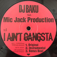 DJ BAKU / I AIN'T GANGSTA / B-BOY AWAKENING