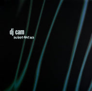 DJ CAM / SUBSTANCES