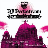 DJ DECKSTREAM / MUSIC CASTLE EP1