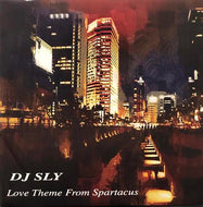 DJ SLY / LOVE THEME FROM SPARTACUS