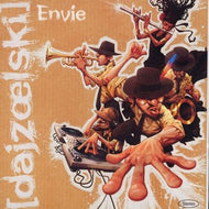 DAJZOELSKI / ENVIE