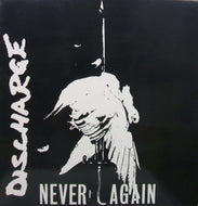 DISCHARGE / NEVER AGAIN