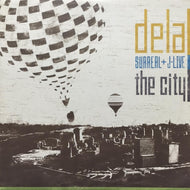 DELA feat. SURREAL & J-LIVE / THE CITY NOMAK REMIX