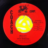 DALE DENNARD / BULLET / IF YOU CAN LIVE WITH YOURSELF