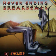 DJ SWAMP / NEVER ENDING BREAKBEATS VOL.2