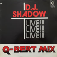 DJ SHADOW / LIVE!!! : Q-BERT MIX