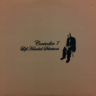 CONTROLLER 7 / LEFT HANDED SELECTIONS