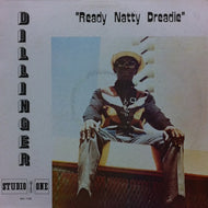 DILLINGER / READY NATTY DREAD