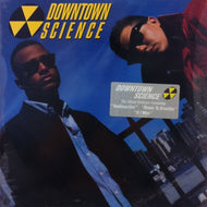 DOWNTOWN SCIENCE / DOWNTOWN SCIENCE