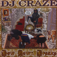 DJ CRAZE / BOW DOWN BREAKS