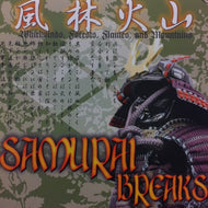 DJ $HIN / SAMURAI BREAKS