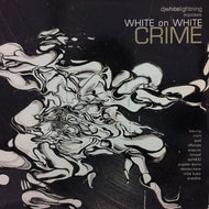 DJWHITELIGHTNING / WHITE ON WHITE CRIME