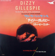 DIZZY GILLESPIE / CLOSER TO THE SOURCE