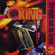 DJ MARK THE 45 KING / STRAIGHT OUT DA CRATE VOLUME 4