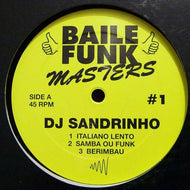 DJ SANDRINHO / BAILE FUNK MASTERS #1