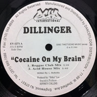 DILLINGER / COCAINE ON MY BRAIN