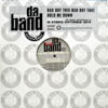 DA BAND / BAD BOY THIS BAD BOY THAT